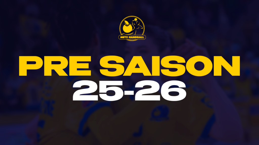 PRÉ-SAISON 25/26 : LE PROGRAMME