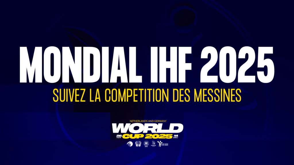 MONDIAL IHF 2025 : suivez la compétition.