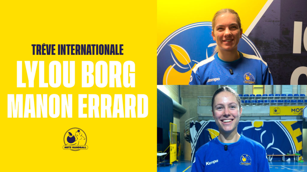 Interviews de Lylou Borg et Manon Errard.