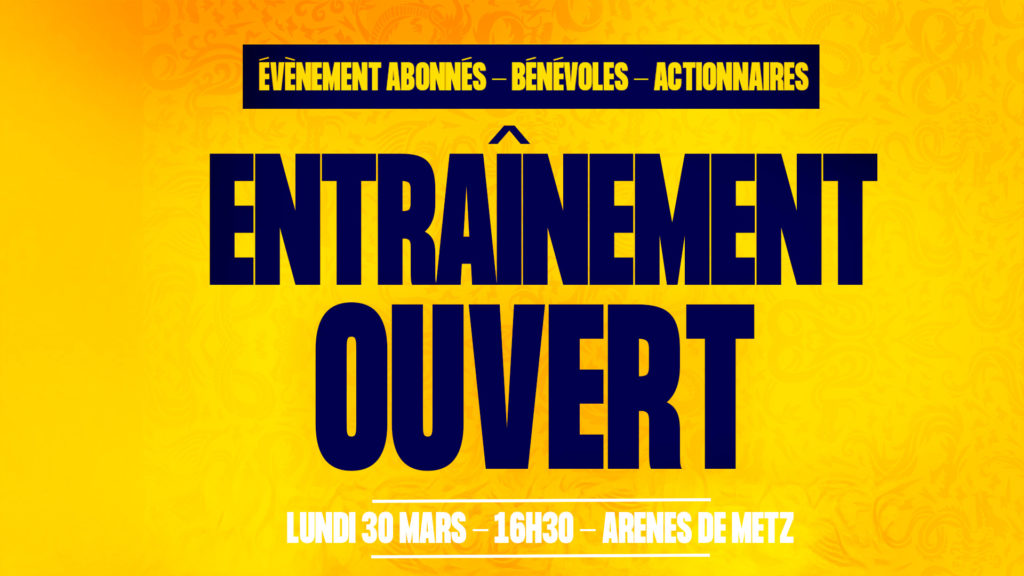 Entraînement ouvert aux abonnés, bénévoles et actionnaires.