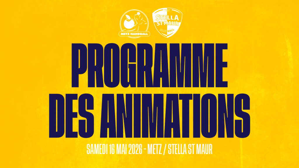 METZ / STELLA : votre programme d'animations.