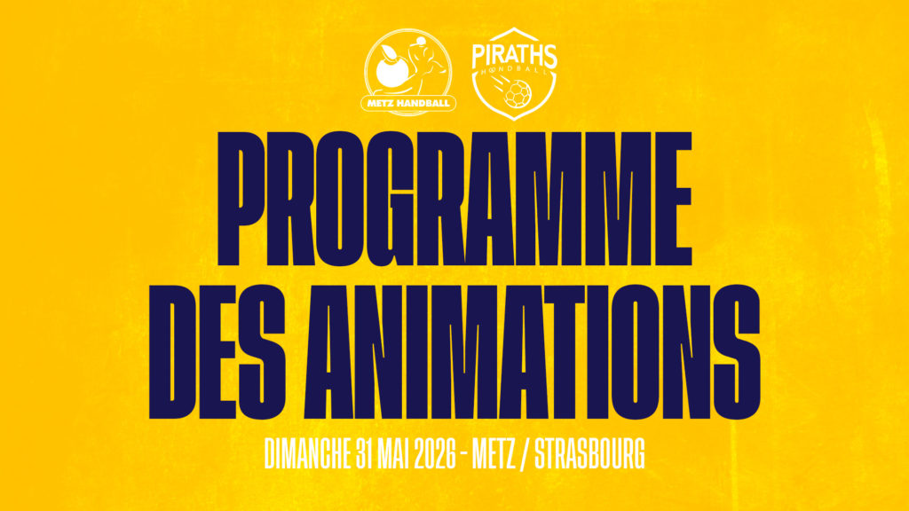 METZ / STRASBOURG : votre programme d'animations.